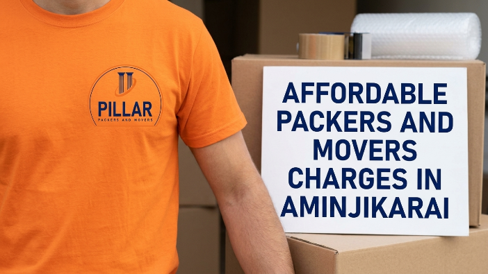 Affordable Packers and Movers Charges in Aminjikarai