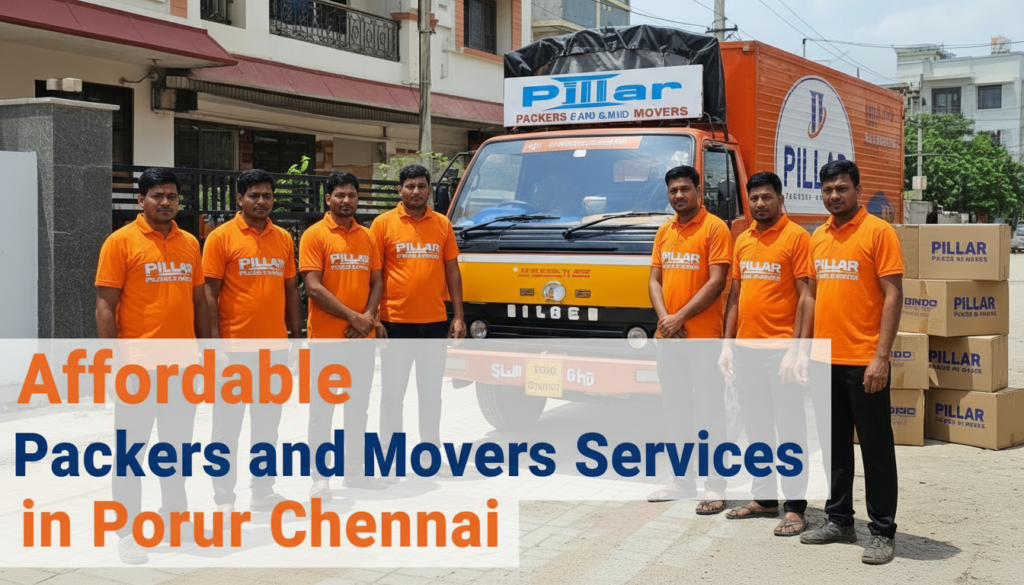 Packers and Movers in Porur, Chennai – 97909 24513