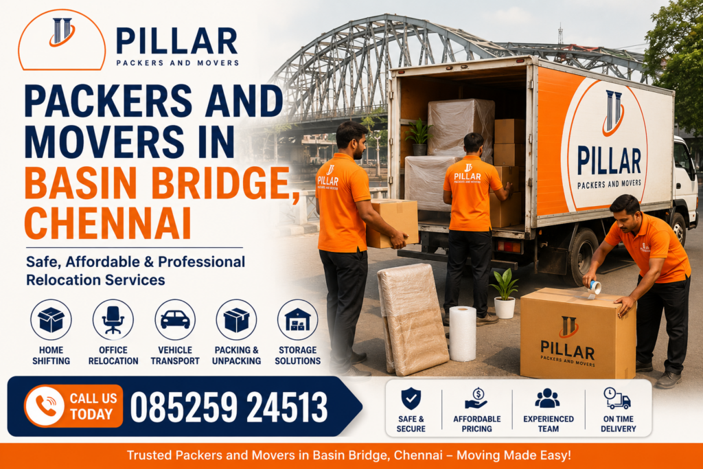 Packers and Movers in Basin Bridge, Chennai