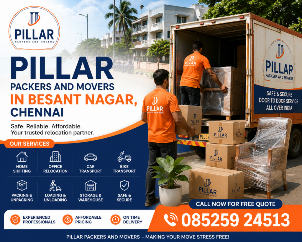 Pillar Packers and Movers in Besant Nagar, Chennai