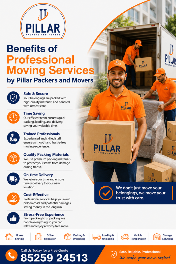 Benefits of Professional Moving Services by Pillar Packers and Movers