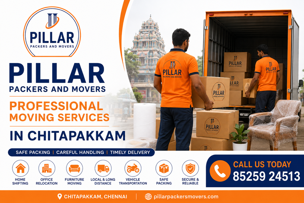 Pillar Packers and Movers – Professional Moving Services in Chitlapakkam