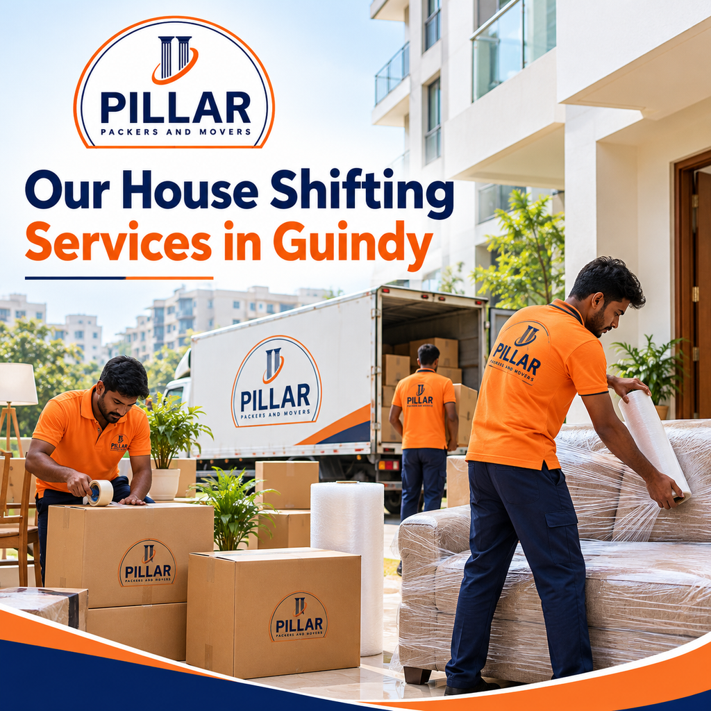 Our House Shifting Services in Guindy